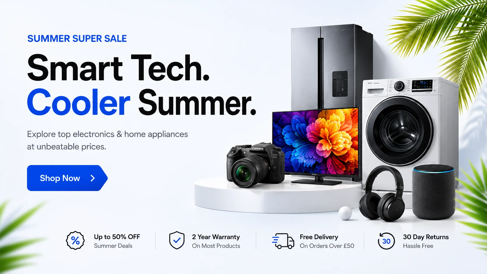 Summer super sale on electronics and home appliances